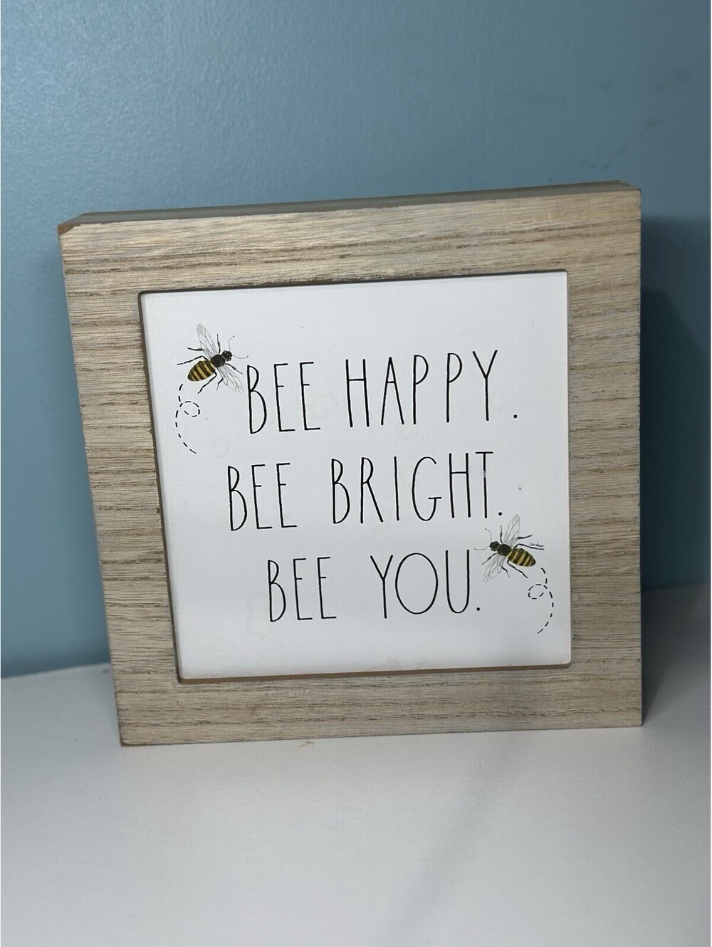 Rae Dunn “BEE HAPPY BEE BRIGHT BEE YOU” Wooden Framed Tabletop Sign